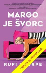 Margo je švorc - Rufi Thorpe 1