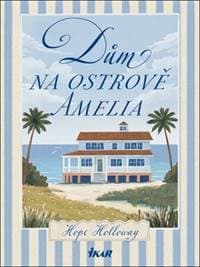 Dům na ostrově Amelia - Hope Holloway 1