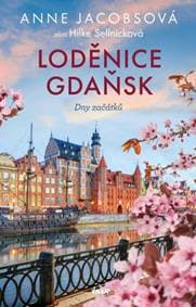Loděnce Gdaňsk Dny začátků - Anne Jacobsová, Hilke Selnicková