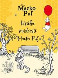 Macko Puf - Kniha múdrostí Macka Puf - kolektiv
