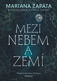 Mezi nebem a zemí - Mariana Zapata
