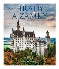 Hrady a zámky Evropy - Ulrike Schöber