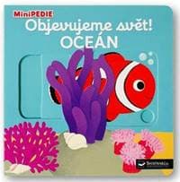 MiniPEDIE Objevujeme svět! Oceán - autor neuvedený