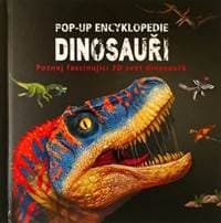Pop-up encyklopedie Dinosauři - autor neuvedený 1