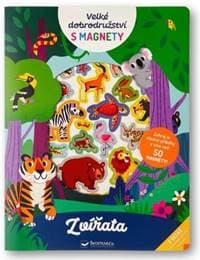 Velké dobrodružství s magnety Zvířata - autor neuvedený 1