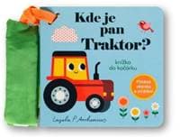 Kde je pan Traktor? - Ingela P Arrhenius