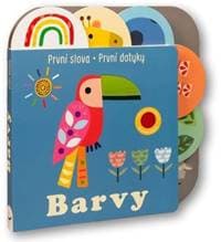 První slova První dotyky Barvy - autor neuvedený 1