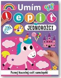 Umím lepit Jednorožci - autor neuvedený