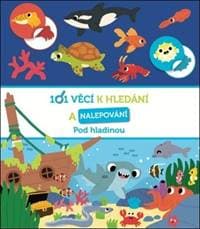 101 věcí k hledání a nalepování Pod hladinou - autor neuvedený 1