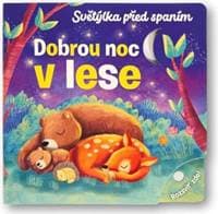 Světýlka před spaním Dobrou noc v lese - autor neuvedený
