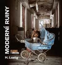 Moderní ruiny - H. Lustig