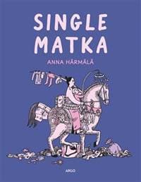 Single matka - Anna Härmälä 1