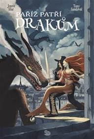 Paříž patří drakům - Joann Sfar