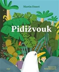 Pidižvouk - Martin Daneš 1