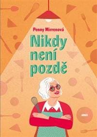 Nikdy není pozdě - Penny Mirrenová 1