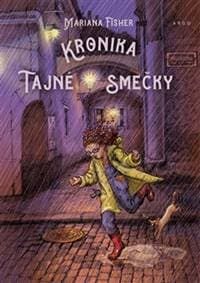 Kronika Tajné smečky - Mariana Fisher 1
