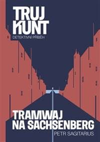 Tramwaj na Sachsenberg: Trujkunt 9 - Petr Sagitarius