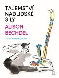 Tajemství nadlidské síly - Alison Bechdel 1