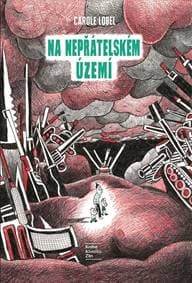 Na nepřátelském území - Carole Lobel