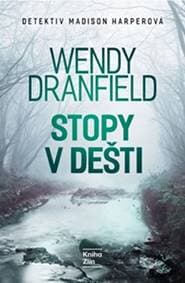Stopy v dešti - Wendy Dranfield 1