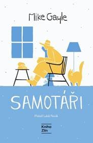 Samotáři - Mike Gayle 1