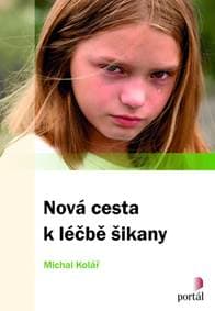 Nová cesta k léčbě šikany - Michal Kolář 1
