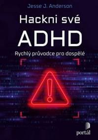 Hackni své ADHD - Jesse J. Anderson 1