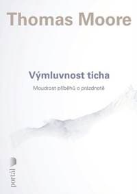 Výmluvnost ticha - Thomas Moore 1