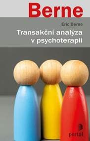 Transakční analýza v psychoterapii - Eric Berne 1
