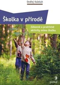 Školka v přírodě - Ondřej Koželuh 1