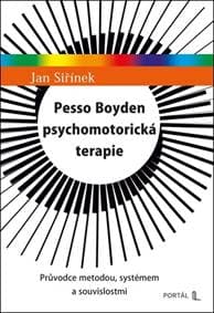 Pesso Boyden psychomotorická terapie - Jan Siřínek 1