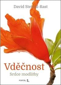 Vděčnost - David Steindl-Rast 1