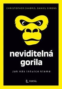 Neviditelná gorila - Christopher Chabris, Daniel Simons 1