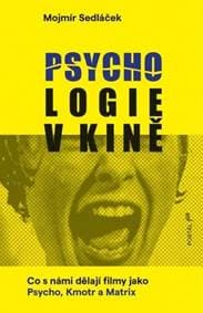 Psychologie v kině - Mojmír Sedláček 1