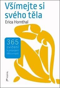 Všímejte si svého těla - Erica Hornthal 1