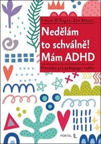 Nedělám to schválně! Mám ADHD - Fintan O’Regan