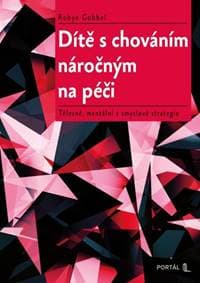Dítě s chováním náročným na péči - Robyn Gobbel 1