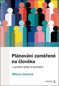 Plánování zaměřené na člověka - Milena Johnová 1