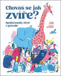 Chováš se jak zvíře? - Laura Camón, Camille de Cussacová