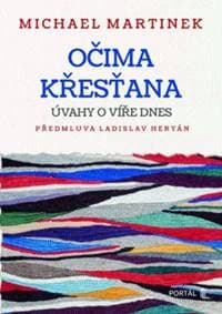Očima křesťana - Michael Martinek