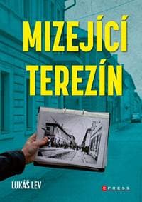 Mizející Terezín - Kolektív autorov 1