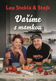 Lea Steklá a Stejk – Vaříme s mamkou - Kolektív autorov 1