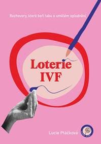 Loterie IVF - Lucie Ptáčková 1