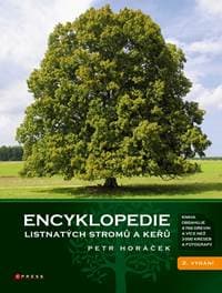 Encyklopedie listnatých stromů a keřů - Petr Horáček 1
