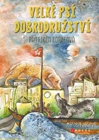 Velké psí dobrodružství - Patricia Fordeová 1