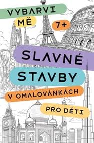 Slavné stavby v omalovánkách pro děti - Kateřina Janebová, Kristina Synek 1