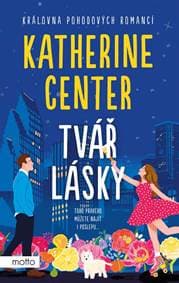 Tvář lásky - Katherine Center 1