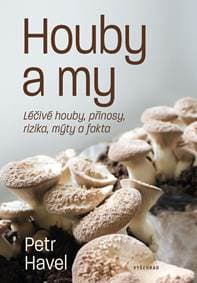 Houby a my - Petr Havel 1