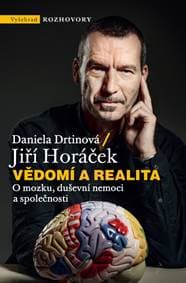 Vědomí a realita - Jiří Horáček 1