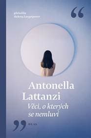 Věci, o kterých se nemluví - Antonella Lattanzi 1